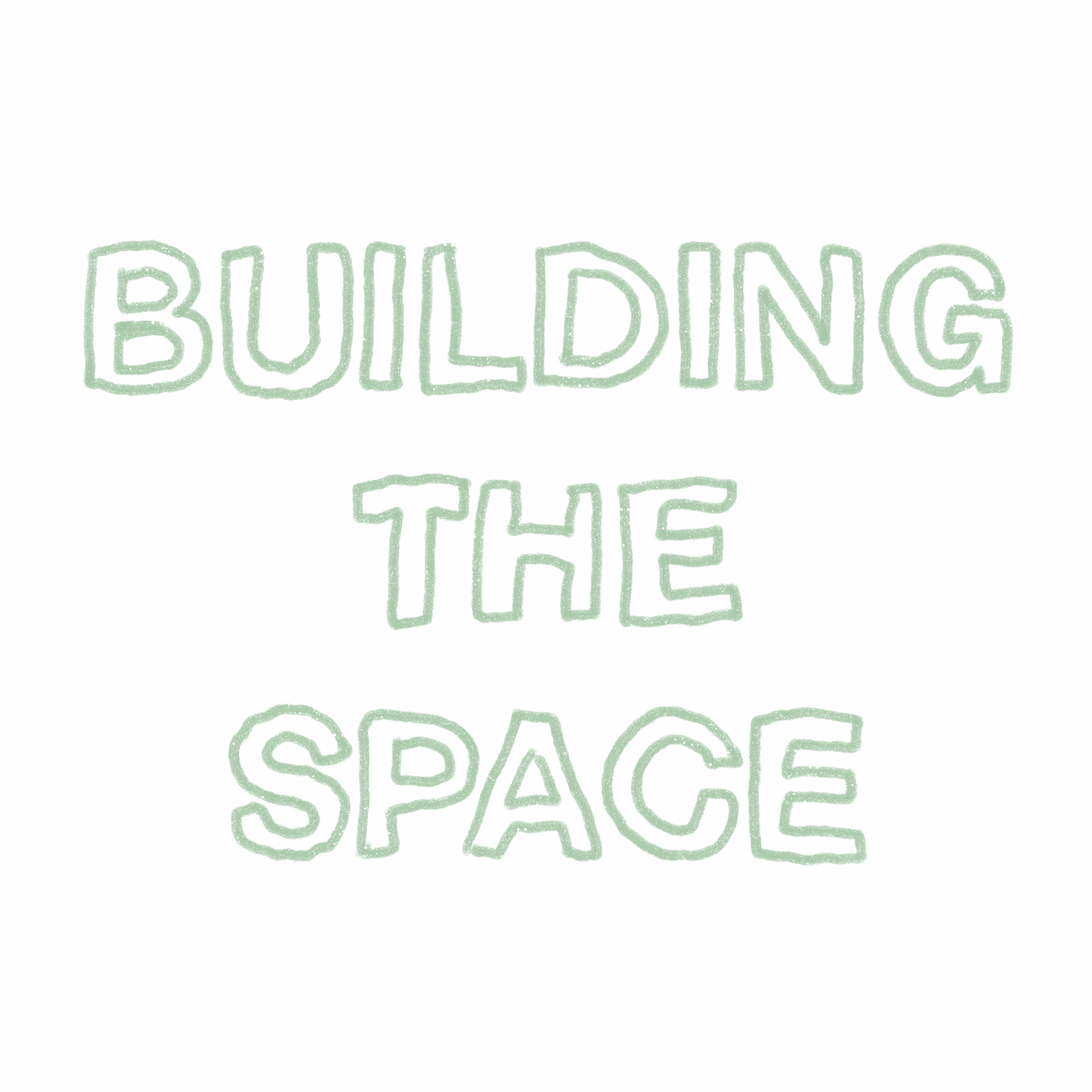 Building the space - words